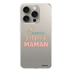 Coque iPhone 15 Pro 360 intégrale transparente Je suis une super Maman Tendance Evetane.