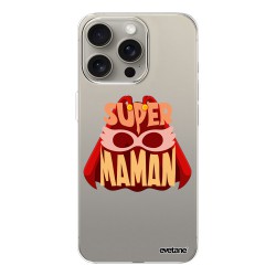 Coque iPhone 15 Pro Max 360 intégrale transparente Super Maman Tendance Evetane.