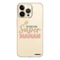 Coque iPhone 14 Pro Max 360 intégrale transparente Je suis une super Maman Tendance Evetane.